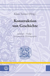 Konstruktion von Geschichte - - E-Book