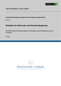Rückgabe der Mietsache und Abnahmebegehung - Tobias Scheidacker - E-Book