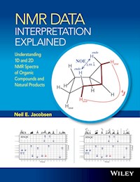 NMR Data Interpretation Explained - Neil E. Jacobsen - E-Book