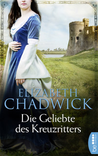 Die Geliebte des Kreuzritters - Elizabeth Chadwick - E-Book