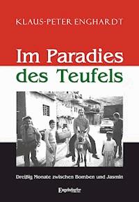 Im Paradies des Teufels - Klaus-Peter Enghardt - E-Book