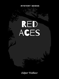 Red Aces - Edgar Wallace - E-Book
