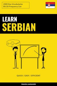 Learn Serbian - Quick / Easy / Efficient - Pinhok Languages - E-Book