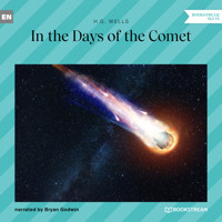 In the Days of the Comet (Unabridged) - H. G. Wells - Hörbuch