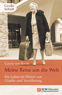 Meine Reise um die Welt - Corrie ten Boom - E-Book
