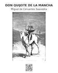 El ingenioso hidalgo don Quijote de la Mancha - Miguel de Cervantes Saavedra - E-Book