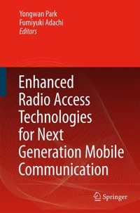 Enhanced Radio Access Technologies for Next Generation Mobile Communication - - E-Book