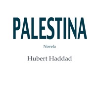 Palestina - Hubert Haddad - Hörbuch