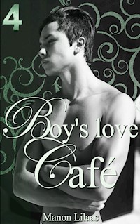 Boy's love Café 4 - Manon Lilaas - E-Book