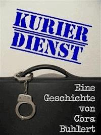 Kurierdienst - Cora Buhlert - E-Book