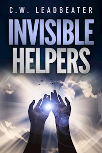Invisible Helpers - C.w. Leadbeater - E-Book