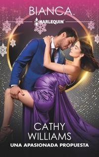 Una apasionada propuesta - Cathy Williams - E-Book