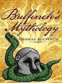 Bulfinch's Mythology - Thomas Bulfinch - E-Book