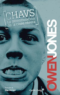 Chavs - Owen Jones - E-Book