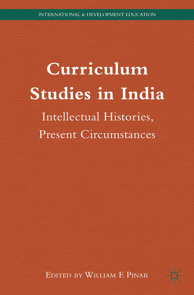 Curriculum Studies in India -  - E-Book