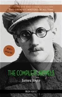 James Joyce: The Complete Novels - James Joyce - E-Book