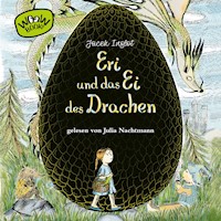 Eri und das Ei des Drachen - Jacek Inglot - Hörbuch