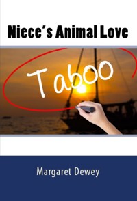 Niece's Animal Love: Taboo Erotica - Margaret Dewey - E-Book
