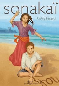 Sonakaï - Rachid Sadaoui - E-Book