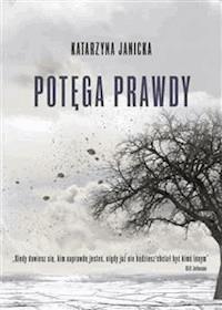 Potęga Prawdy - Katarzyna Janicka - E-Book