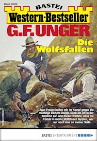 G. F. Unger Western-Bestseller 2430 - G. F. Unger - E-Book