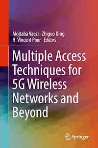 Multiple Access Techniques for 5G Wireless Networks and Beyond - - E-Book