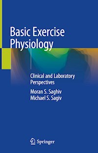 Basic Exercise Physiology - Moran S. Saghiv - E-Book