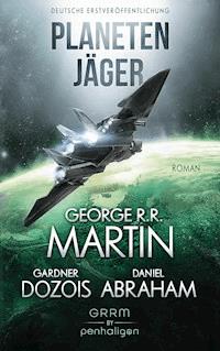 Planetenjäger - George R.R. Martin - E-Book