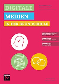 Praxisratgeber Digitale Medien in der Grundschule - Nina Biesemann - E-Book