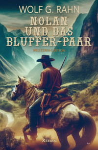 Nolan und das Bluffer-Paar - Wolf G. Rahn - E-Book