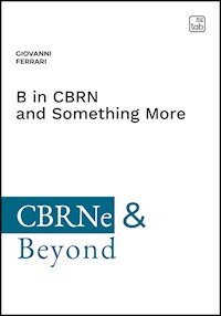 B in CBRN and Something More - Giovanni Ferrari - E-Book
