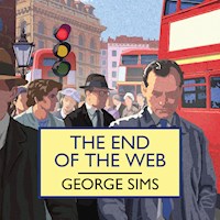 The End of the Web - George Sims - Hörbuch