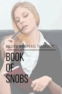 Book of Snobs - William Makepeace Thackeray - E-Book