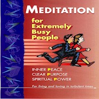 Meditation For Extremely Busy People Part Two - Brahma Khumaris - Hörbuch