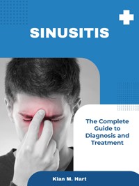 Sinusitis - Kian M. Hart - E-Book