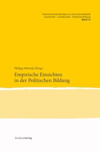 Empirische Einsichten in der Politischen Bildung -  - E-Book