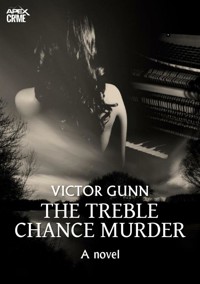 THE TREBLE CHANCE MURDER (English Edition) - Victor Gunn - E-Book