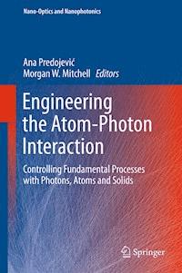 Engineering the Atom-Photon Interaction -  - E-Book