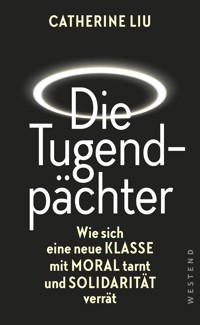 Die Tugendpächter - Catherine Liu - E-Book