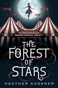 The Forest of Stars - Heather Kassner - E-Book