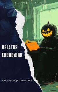 Relatos escogidos - Edgar Allan Poe - E-Book