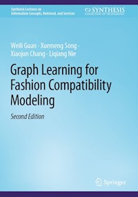 Graph Learning for Fashion Compatibility Modeling - Weili Guan - E-Book