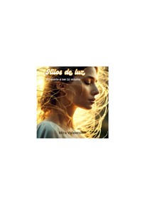 Hilos de luz - Mira Valeeron - E-Book