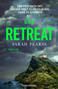 Das Retreat - Sarah Pearse - E-Book
