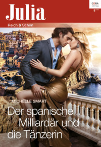 Der spanische Milliardär und die Tänzerin - Michelle Smart - E-Book