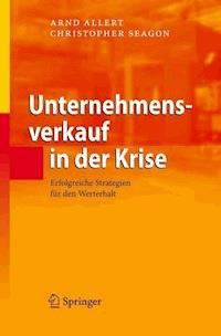 Unternehmensverkauf in der Krise - Arnd Allert - E-Book