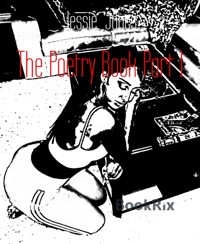 The Poetry Book Part 1 - Jessie Jones - E-Book
