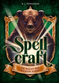 Spellcraft, Band 2 - Die Macht der weißen Sonne - R. L. Ferguson - E-Book