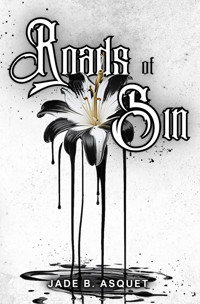 Roads of Sin - Jade B. Asquet - E-Book