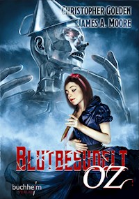 BLUTBESUDELT OZ - Christopher Golden - E-Book